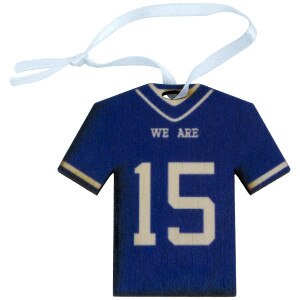 wood ornament jersey #15 with We Are